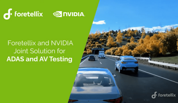 Foretellix and NVIDIA announce a joint solution for ADAS/AV testing